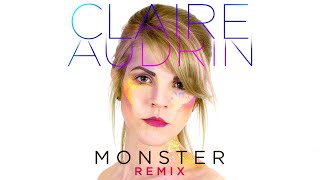Claire Audrin - Monster (Club Mix) [Official]