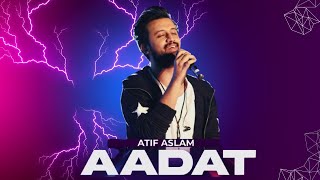 Aadat Atif Aslam | live concert in Dhaka