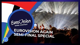 #EurovisionAgain Semi-Final Special