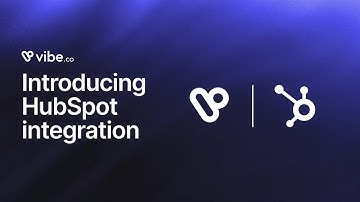 Integrate Vibe.co and HubSpot