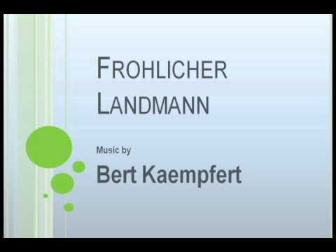 Bert Kaempfert - Frohlicher Landmann