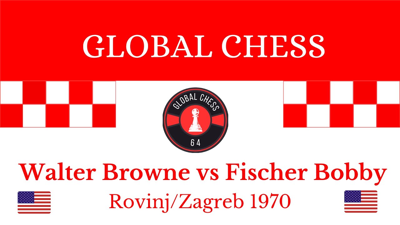 Walter Browne vs Fischer Bobby. Rovinj/Zagreb 1970