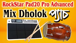 Mix Dholok patch on rockstar pad20 pro advanced octapad | dholok tabla mix | dholki | Bhupati Mandal