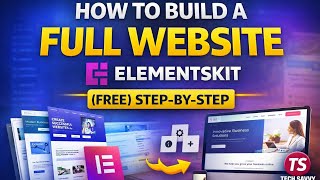 How to Build a Full Website for Free with ElementsKit | Beginner Guide