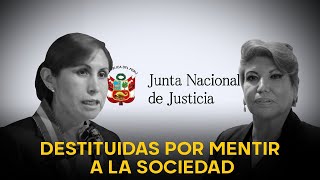 Adiós a Patricia Benavides: JNJ la destituye junto a su hermana por mentir a la sociedad