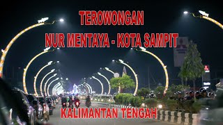 Terowongan Nur Mentaya  Kota Sdanit  Kalimantan Tengah