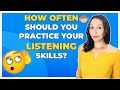 How Often Should You Practice Your Listening Comprehension in English?