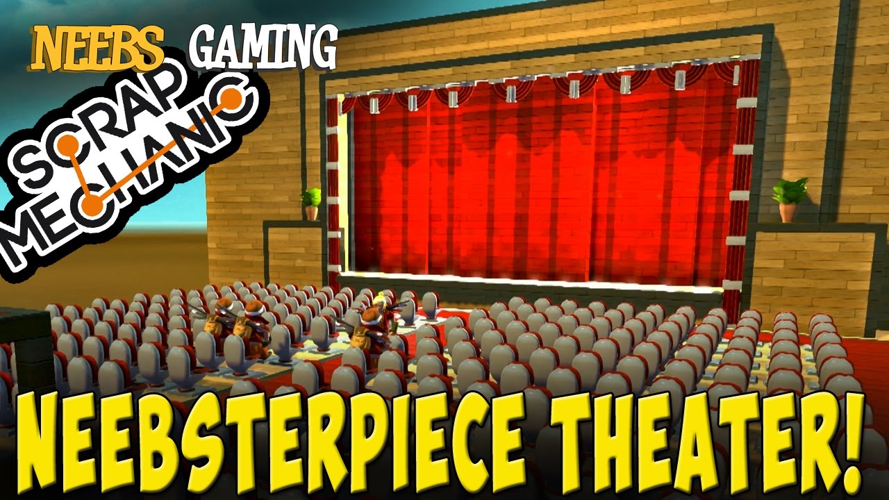 Scrap Mechanic - Neebsterpiece Theater! (An Herb If By Sea) video phone beyonce mp3