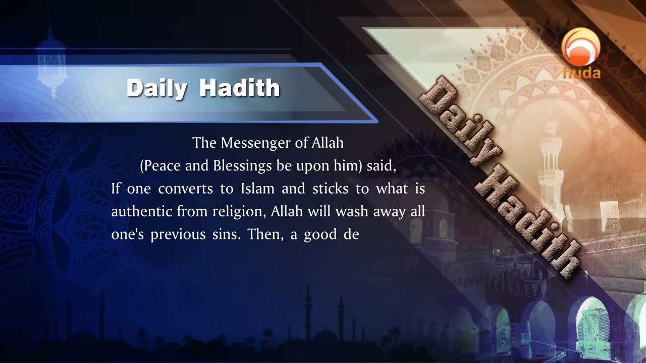 Daily Hadith 7  Allah will wash away all one's previous sins  #hudatv