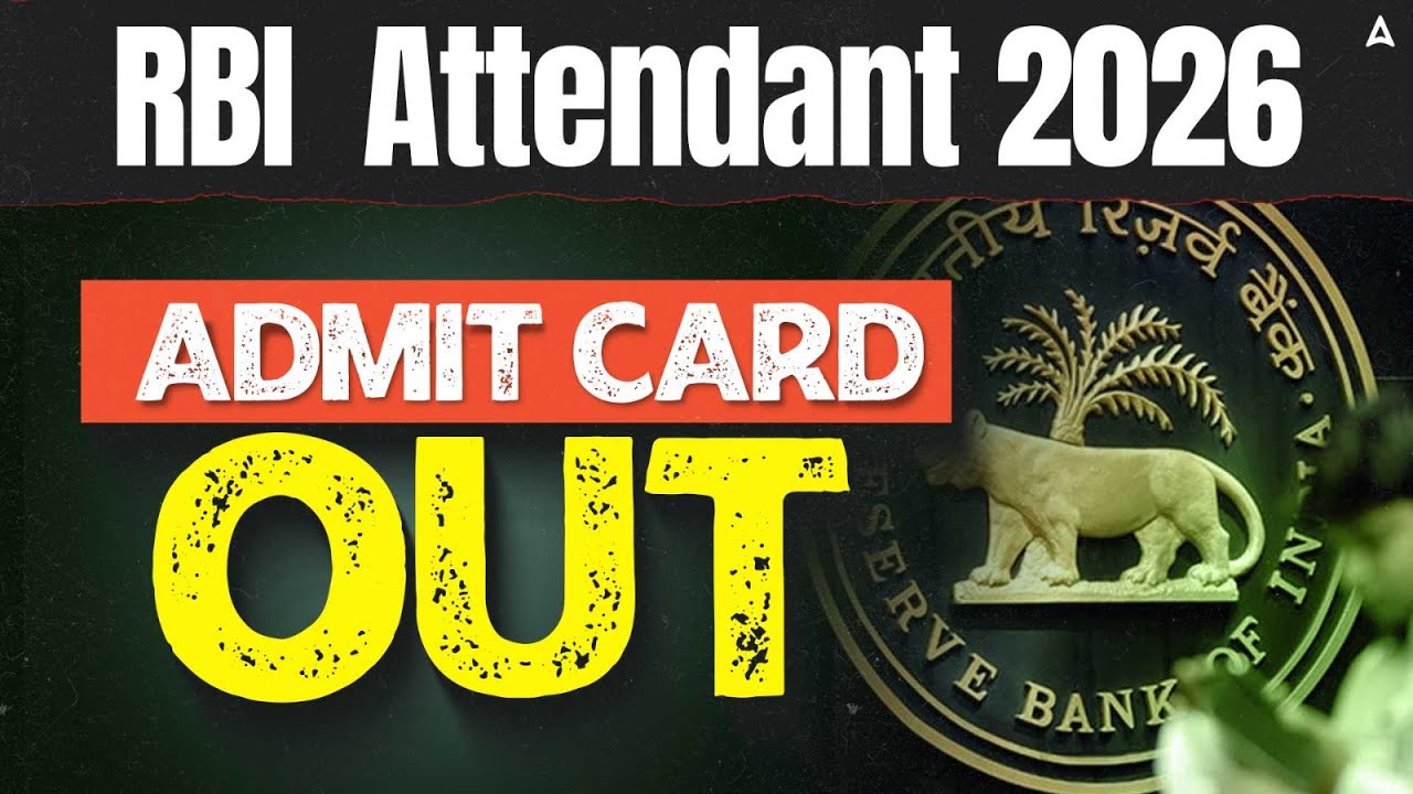RBI Attendant Admit Card 2026 Out 🔥|| How to Download RBI Attendant Admit Card 2026 ||