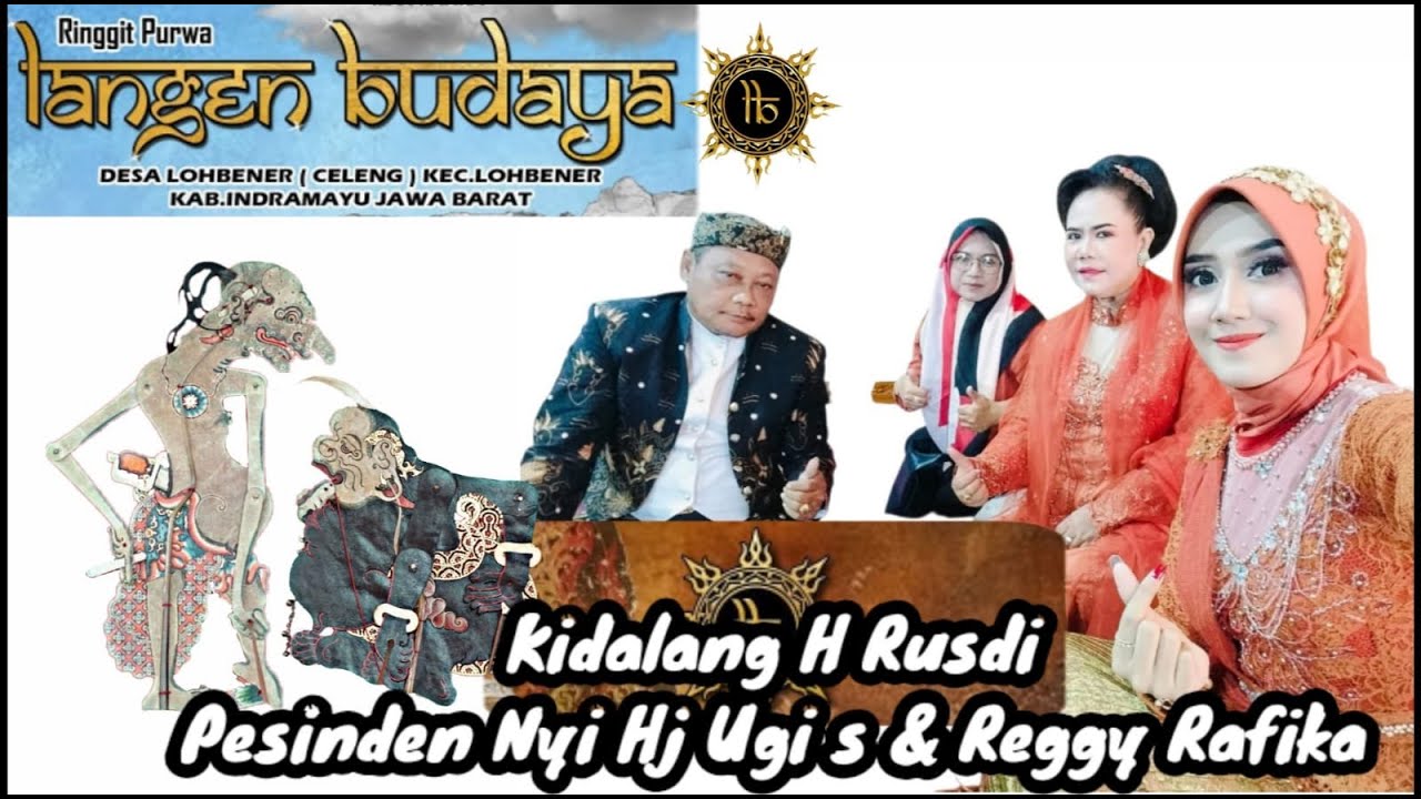 KIDALANG H RUSDI PAGELARAN WAYANG KULIT LANGEN BUDAYA