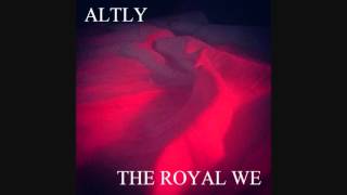 &quot;The Royal We&quot; by Altly