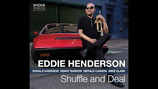 Eddie Henderson "Shuffle and Deal"