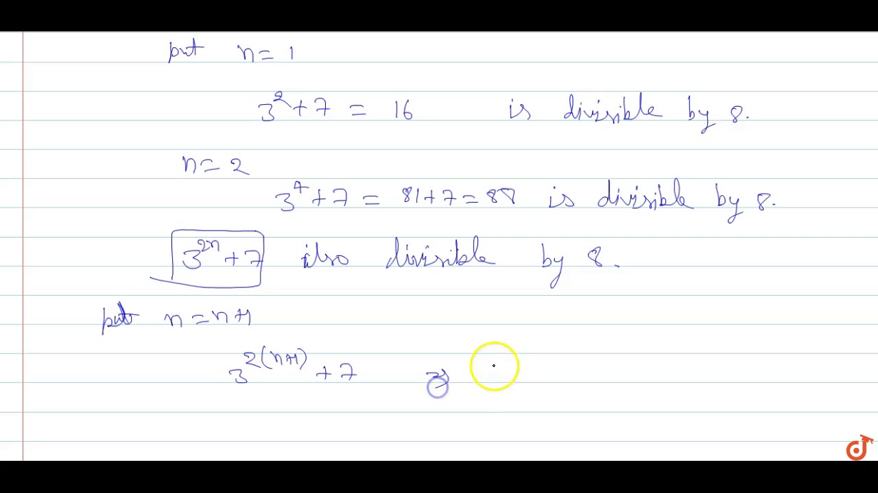 Using Mathematical Induction Prove That 3 2n 7 Is Divisible By 8 Youtube