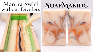 Mantra Swirl without Dividers Soap making