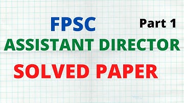 FPSC Assistant Director//Solved paper//FPSC Exam Preparation//Part 1