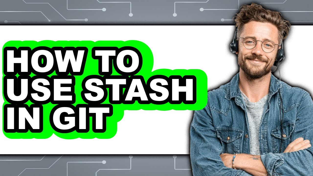 How to Use Stash in Git - Easy Guide