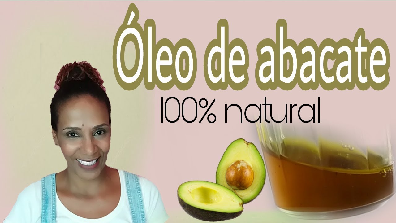 COMO FAZER ÓLEO DE ABACATE 100% NATURAL - YouTube
