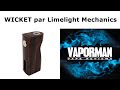 Wicket par limelight mechanics fr