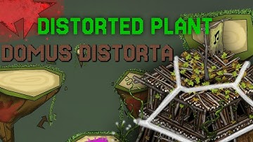 Domus Distorta on Distorted Plant