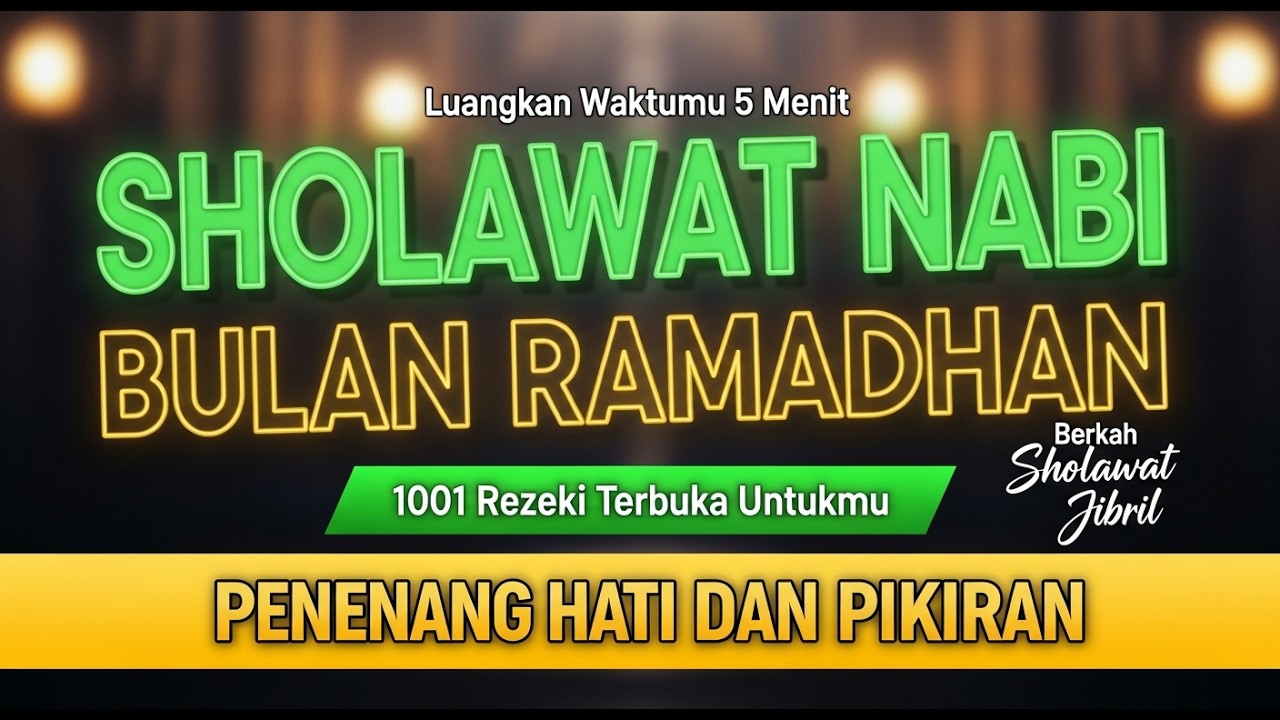 SHOLAWAT JIBRIL Paling Dahsyat! Amalan Pembuka Rezeki, Penarik Keajaiban & Hajat Terkabul