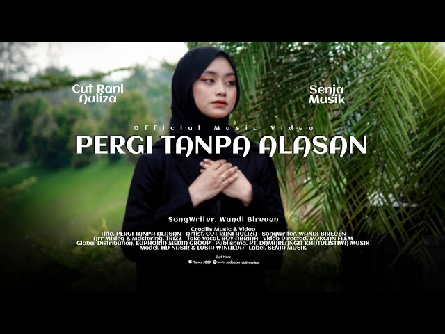 Cut Rani - Pergi Tanpa Alasan (Official Music Video) class=