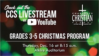 Grades 3-5 Christmas Program