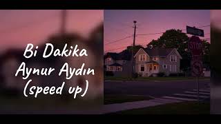 aynur aydın - bi dakika(speed up) Resimi