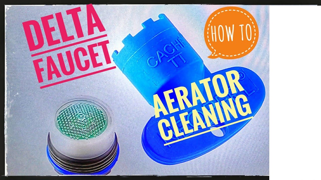 Delta Faucet Aerator Cleaning How To