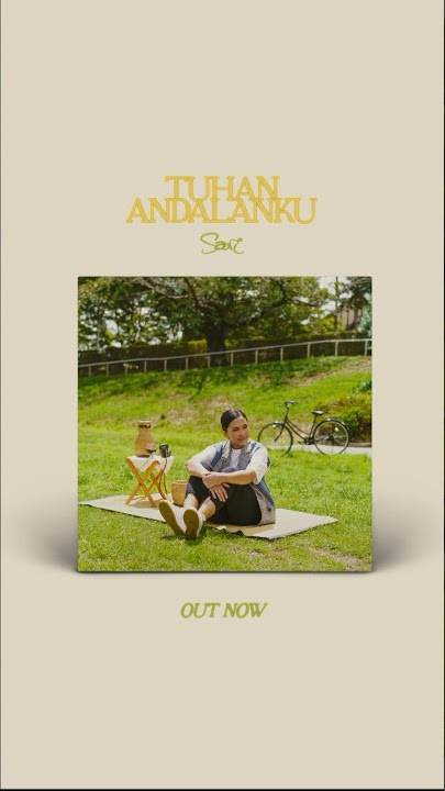 “TUHAN ANDALANKU” is now available! Listen here : https://bfan.link/tuhanandalanku