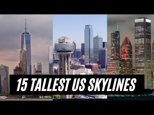TALLEST 15 City Skylines in the US class=