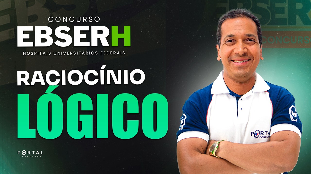 CONCURSO EBSERH 2026: RACIOCÍNIO LÓGICO | Com o Profº. Jodeclan Souza