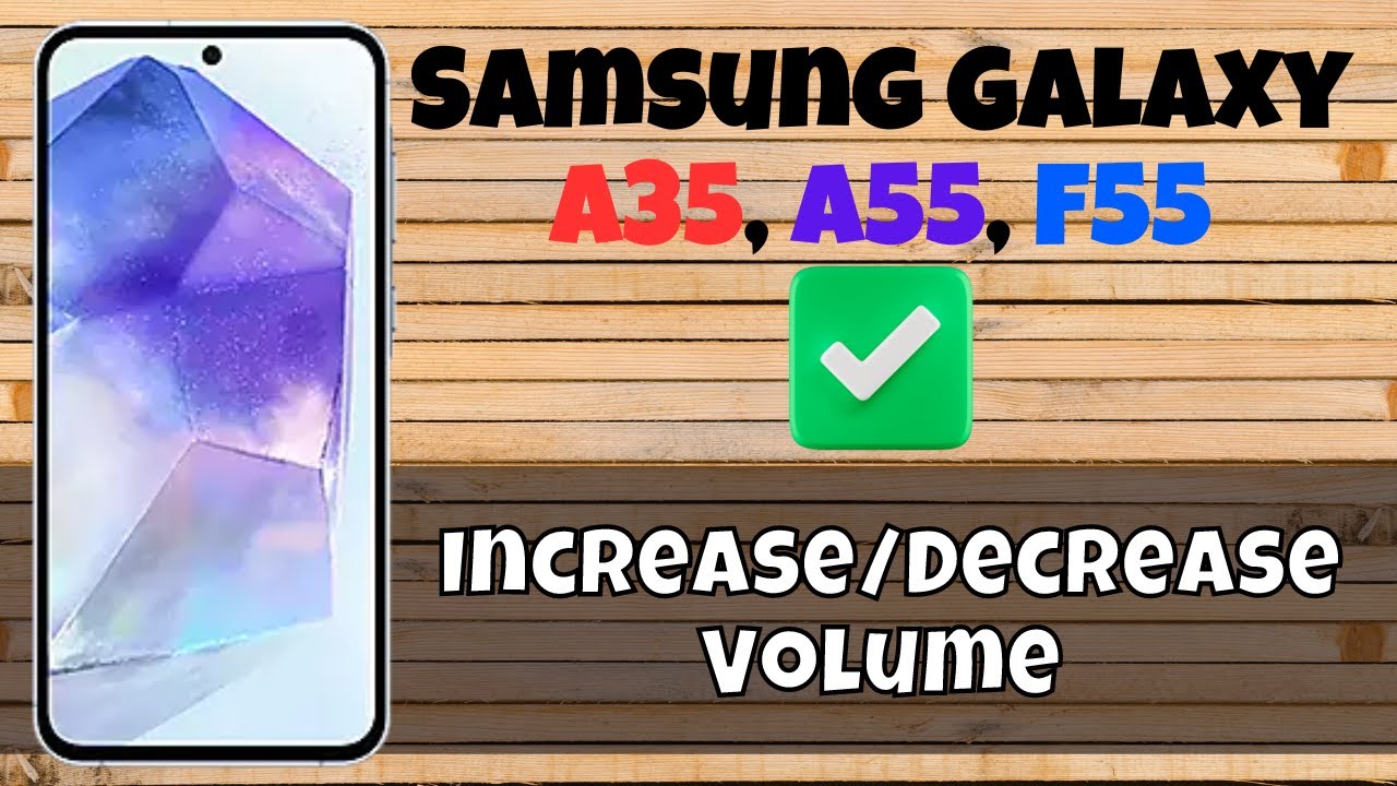 How to Increase/Decrease Volume Samsung Galaxy A35, A55, F55 - YouTube