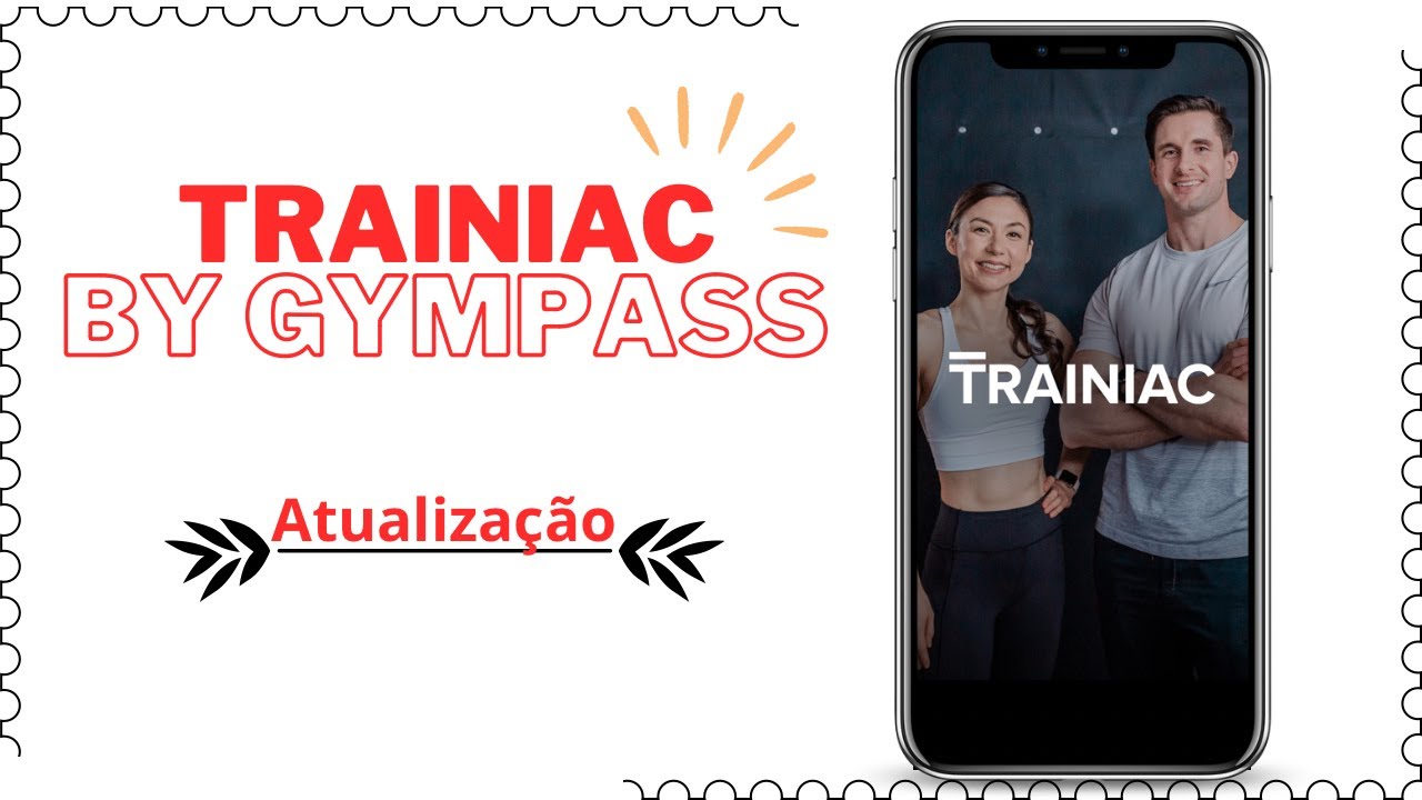 GYMPASS, Novidades sobre Trainiac para Android - YouTube