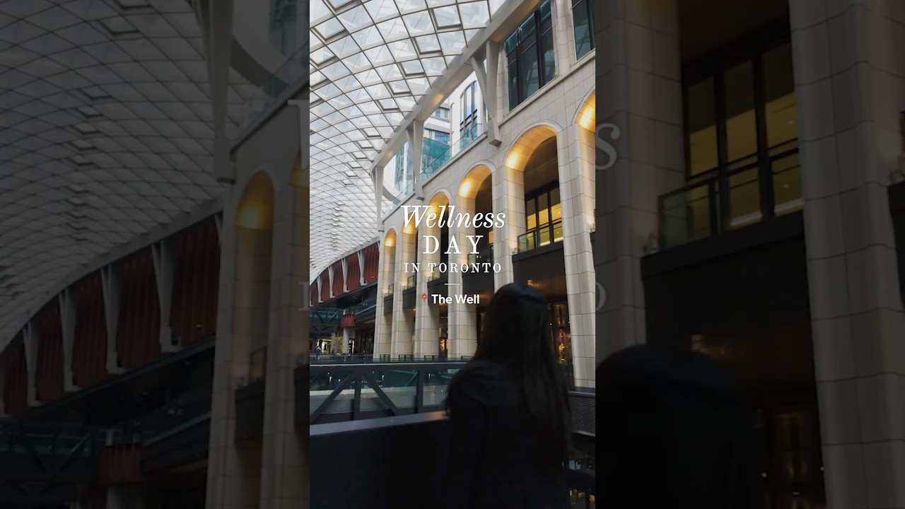 Wellness Day in Toronto The Well