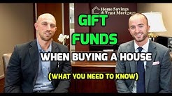 Gift Funds When Purchasing a House | How Real Estate Gift Money Works with a Mortgage 