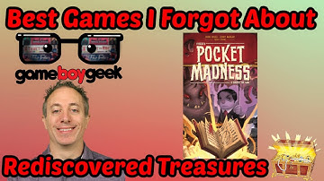 Pocket Madness: The Best Games I Forgot About - Re-discovered Treasures
