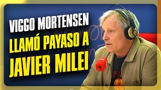 Viggo Mortensen DURO contra Milei: 