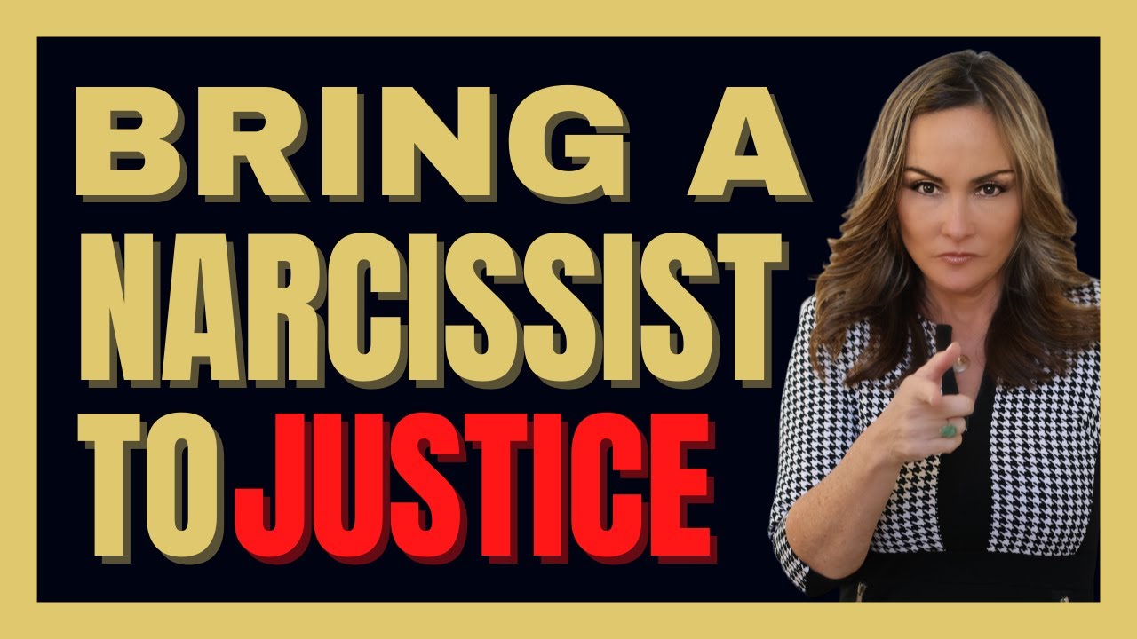 Do This To Bring a Narcissist to Justice! - YouTube