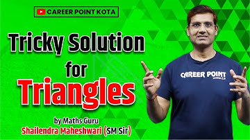 Triangle Tricky Concept 102 | JEE Main & Advanced | Mathematics Trick | SM Sir @cpkota