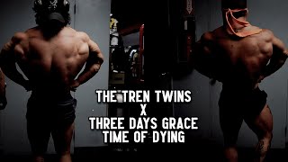 TREN TWINS x THREE DAYS GRACE || Time Of Dying Resimi