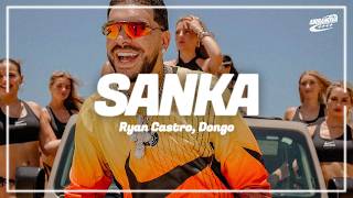 Ryan Castro, Dongo - SANKA (Letra / Lyrics)