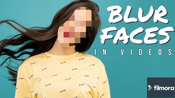 Easily Blur Faces in the Videos | Filmora 9 Tutorial