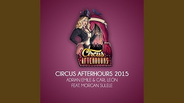 Circus Afterhours 2015 (met Morgan Sulele)