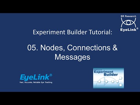 Experiment Builder Tutorial 05 -  Nodes, Connections & Messages