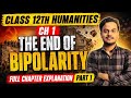 The End of Bipolarity| Class 12th Humanities| Full Chapter Explanation(Part 1)| CBSE| Raghav Mishra