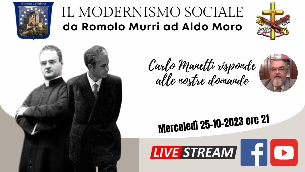 Il modernismo sociale: da Romolo Murri ad Aldo Moro. Carlo Manetti risponde alla nostre domande