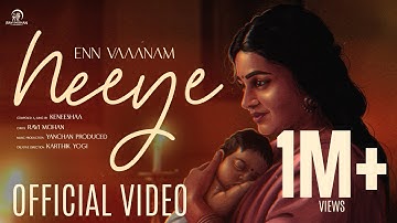 Enn Vaaanam Neeye - Full Song | Keneeshaa Francis | Ravi Mohan | Yanchan Produced | RMS