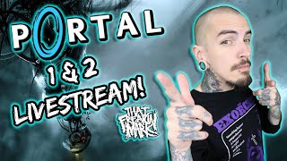 🔵 Portal 1 & 2 "Speedrun" Marathon LIVESTREAM!