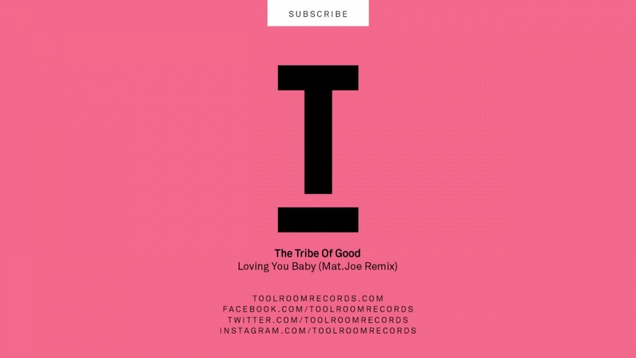 The Tribe Of Good - Loving You Baby (Mat.Joe Safari Mix) The Tribe Of Good - Loving You Baby (Mat.Joe Safari Mix) #1